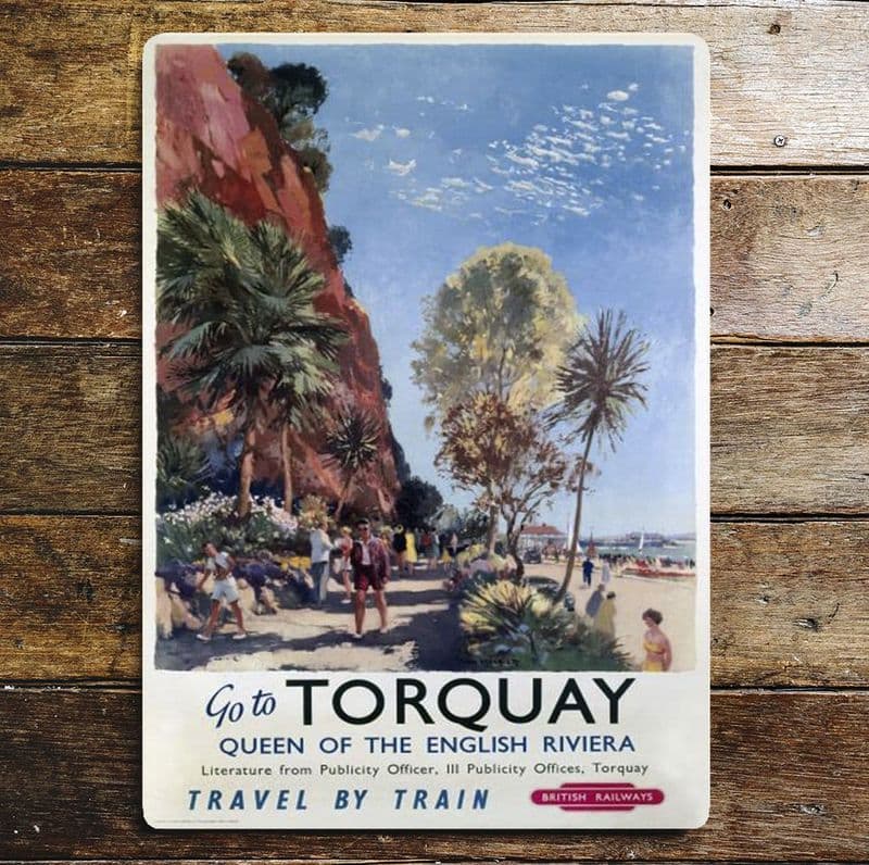 Go To Torquay Queen Of The English Riviera British Railways- Metal Advertising Wall Sign Four Sizes