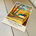 Greet The Sun Underground- Metal Advertising Wall Sign Four Sizes