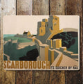 Scarborough Its Quicker By Rail British Railways, Metal Advertising Wall Sign Four Sizes