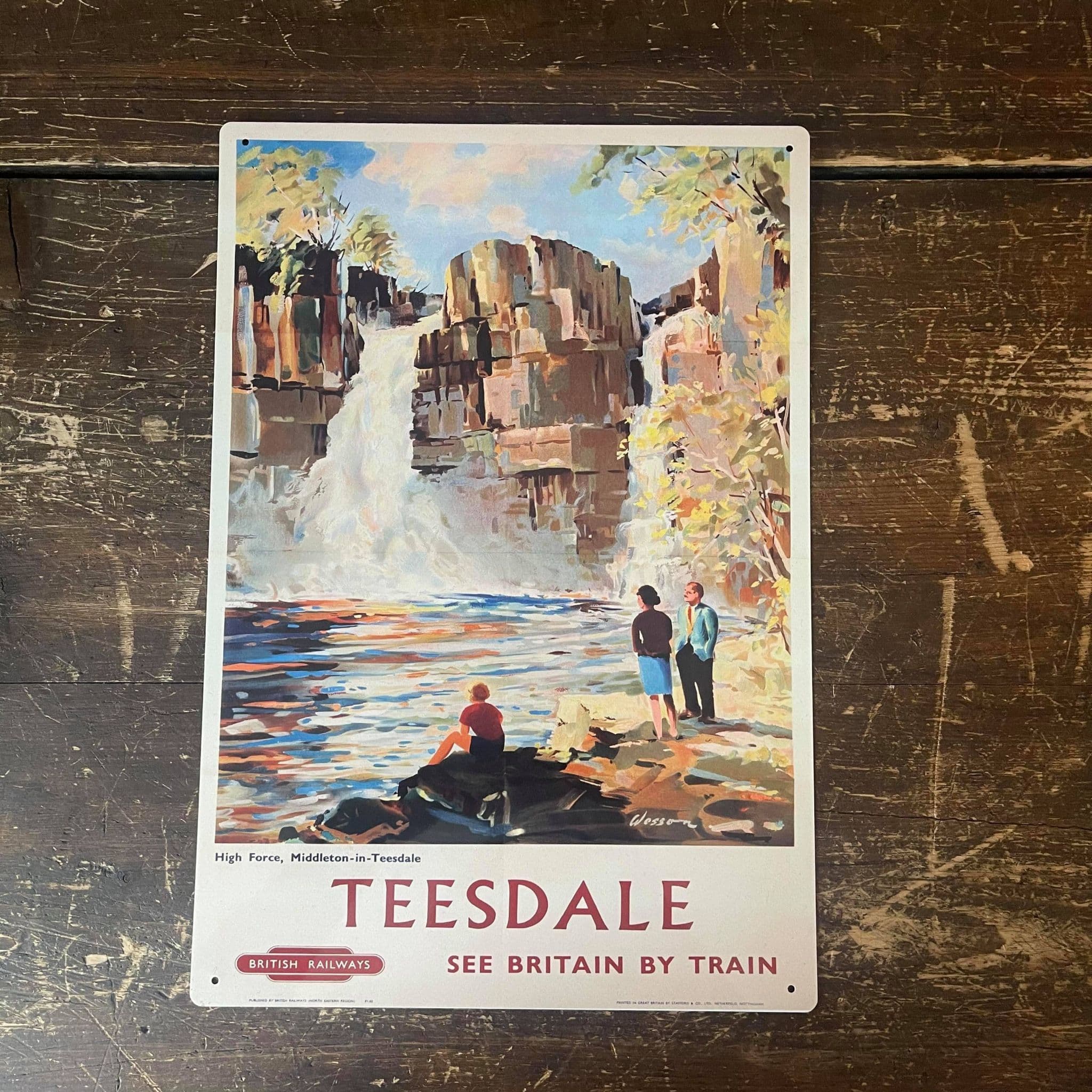 Teesdale See Britain By Rail British Railways, Metal Advertising Wall Sign Four Sizes